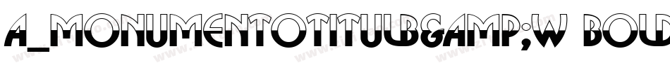 a_MonumentoTitulB&W Bold字体转换